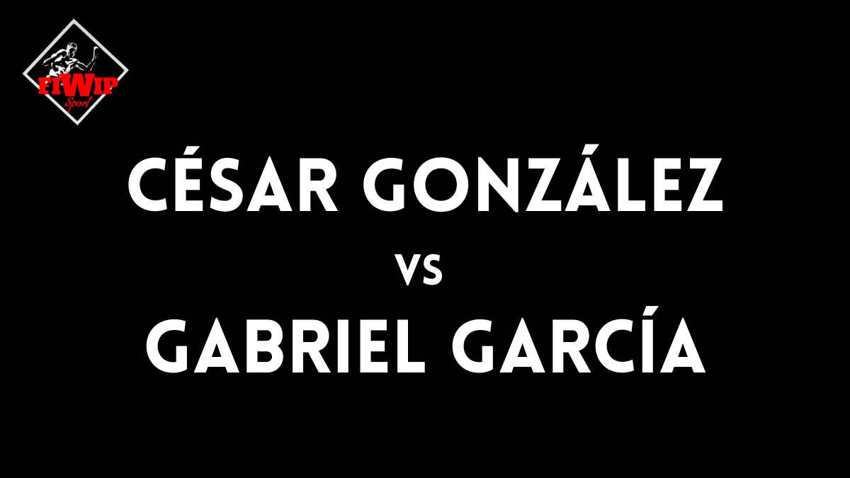 César González vs Gabriel García