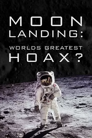 Moon Landing: World's Greatest Hoax?